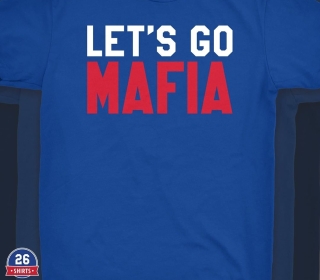 Blue T-shirt with white and red lettering that says Let's Go Mafia