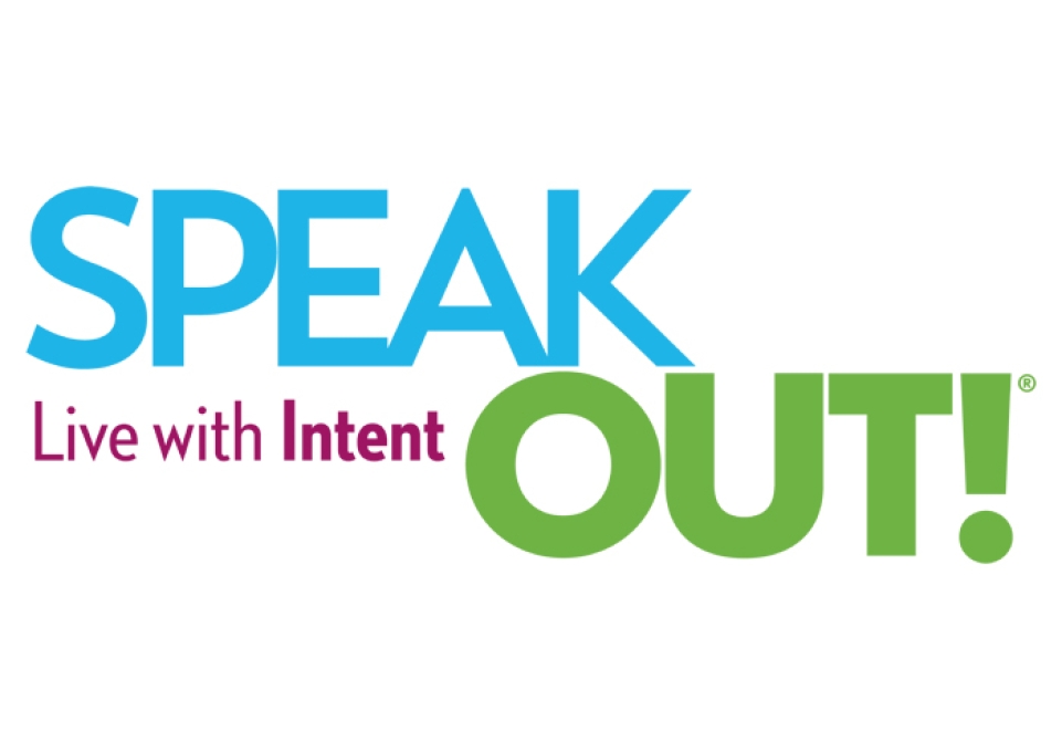 Word logo that says Speak Out: Live with Intent